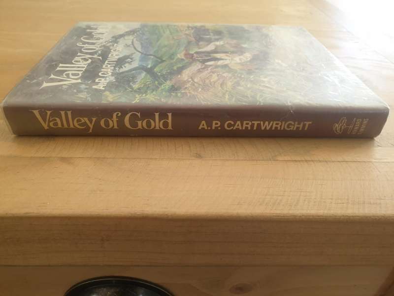 A P Cartwright : "Valley of Gold" (Revised Third Edition)