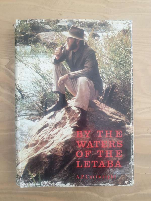 A P Cartwright : "By the Waters of the Letaba" (First Edition)