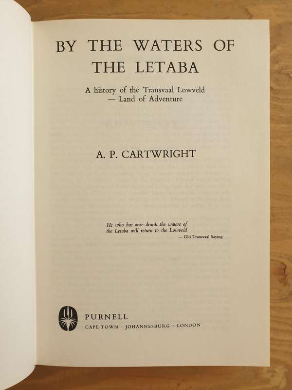 A P Cartwright : "By the Waters of the Letaba" (First Edition)