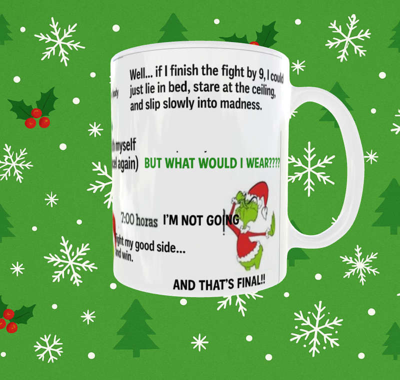 Funny Grinch Christmas Mug  My Tight Schedule Wont Let Me!  11oz Sublimation Gift Mug