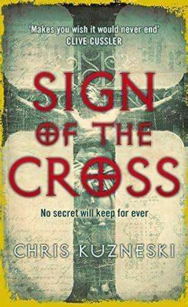 Sign of The Cross-Chris Kuzneski