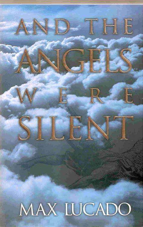 And The Angels Were Silent