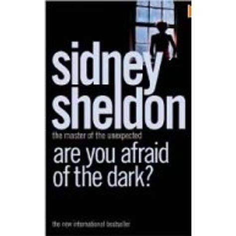 Are You Afraid of the dark?