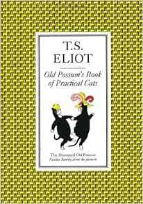 Old Possum's Book of Practical cats
