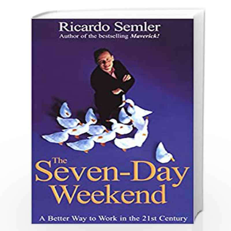 The Seven-Day Weekend