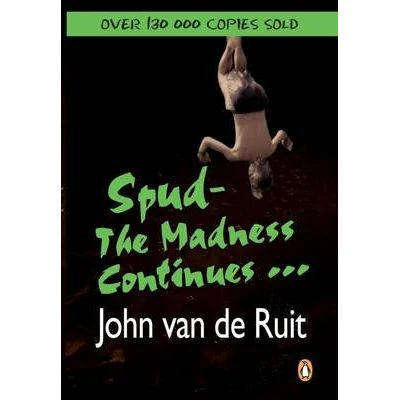Spud-The Madness Continues