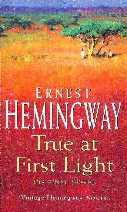 True at First Light