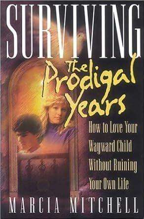 The Prodigal Years