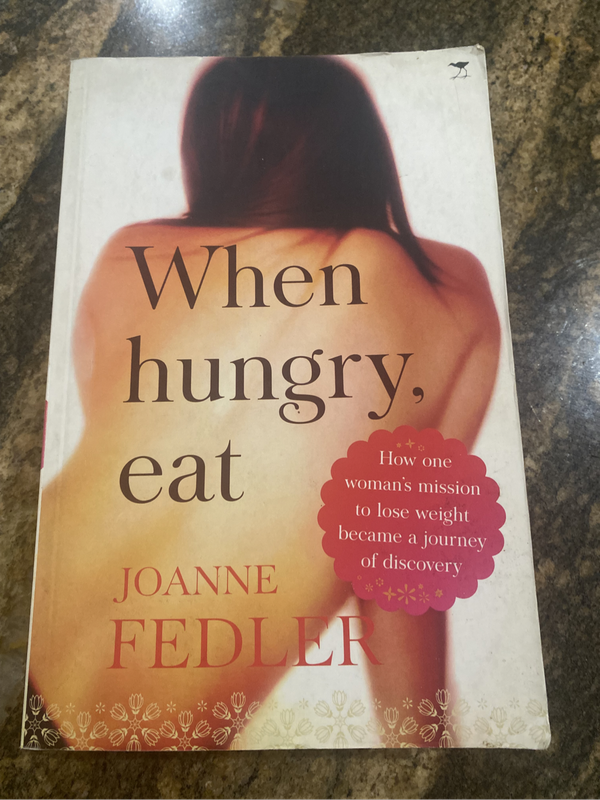When hungry eat