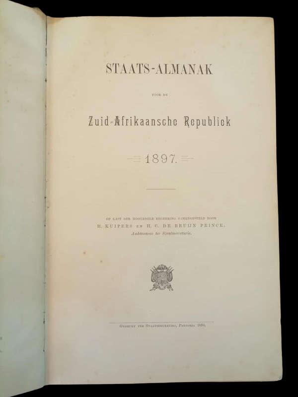 Rare Staats-Almanak for the Zuid-Afrikaansche Republiek  1897 (Boer Republic Almanac)