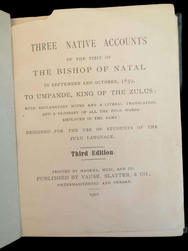 Rare Book, Visit of the Bishop of Natal to King Umpande (Zulu Accounts, 1901)
