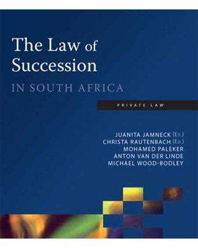 The Law of Succession in South Africa (Paperback, 3rd Edition)