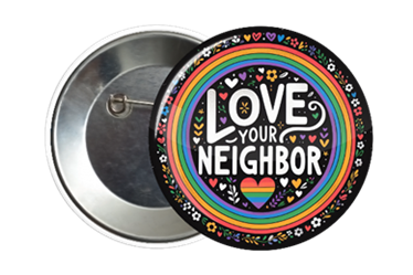 LGBTQ Love Your Neighbour Badge