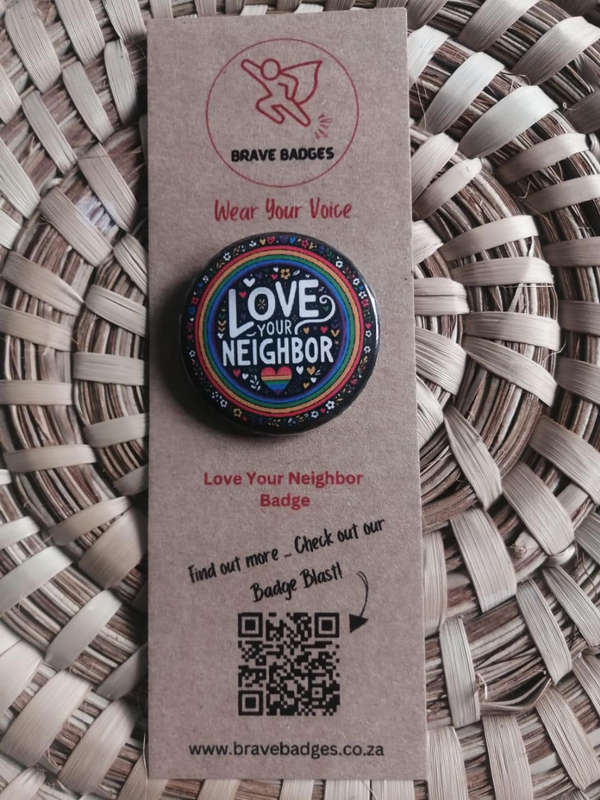 LGBTQ Love Your Neighbour Badge Accessories LGBTQIA+ Fashion