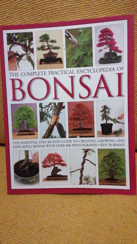 The Complete Practical Encyclopedia of Bonsai