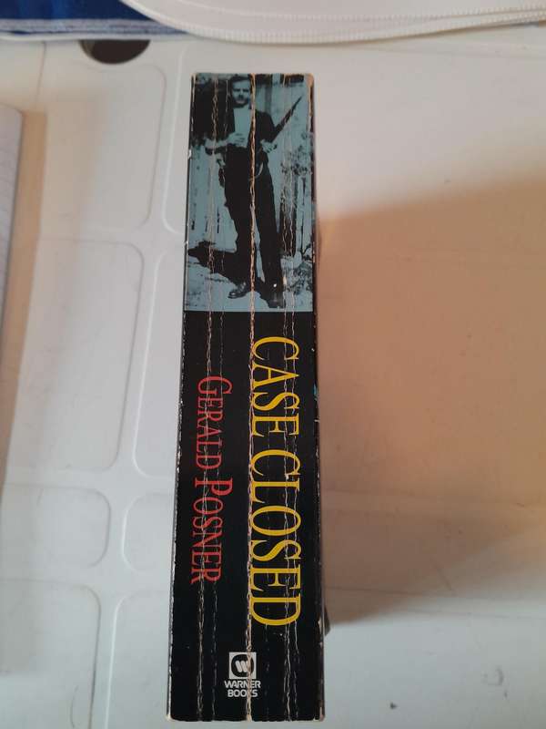Case Closed - Lee Harvey Oswald and the Assassination of JFK by Gerald Posner