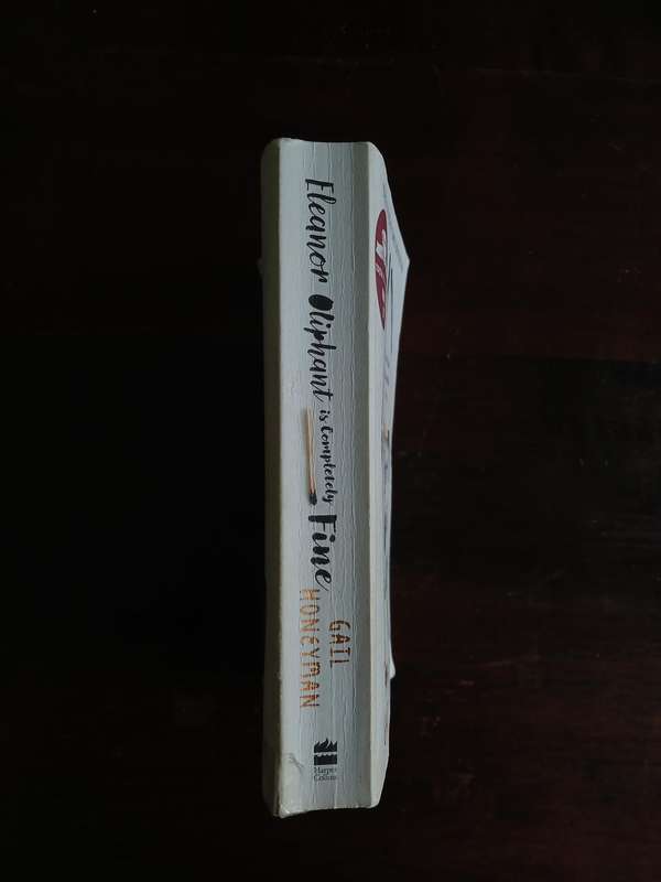 Eleanor Oliphant is Completely Fine - Gail Honeyman