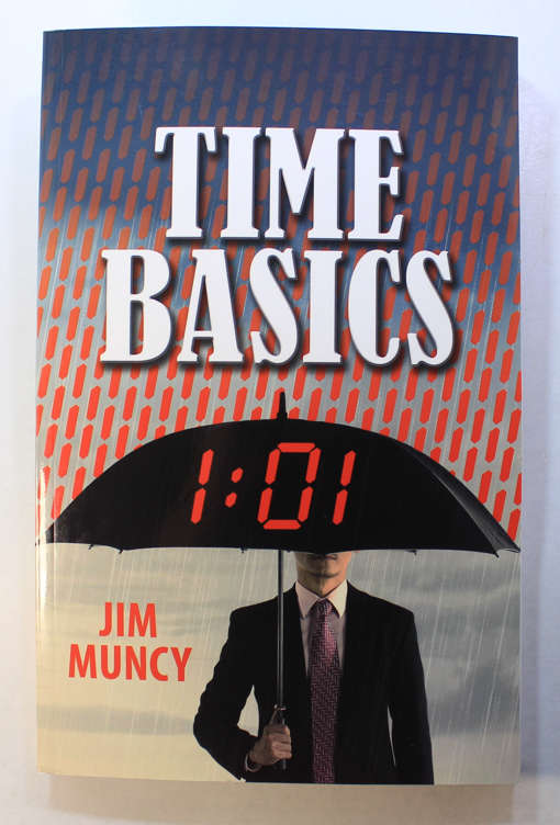 Time Basics By Jim Muncy Softcover Book