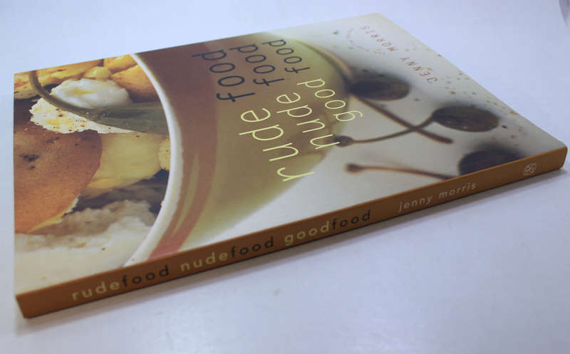 Rude Food, Nude Food, Good Food by Jenny Morris The Giggling Gourmet Softcover Book Autographed