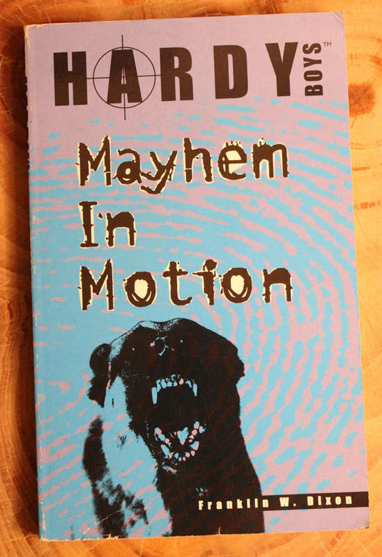 Hardy Boys, Mayhem in motion - Franklin W. Dixon