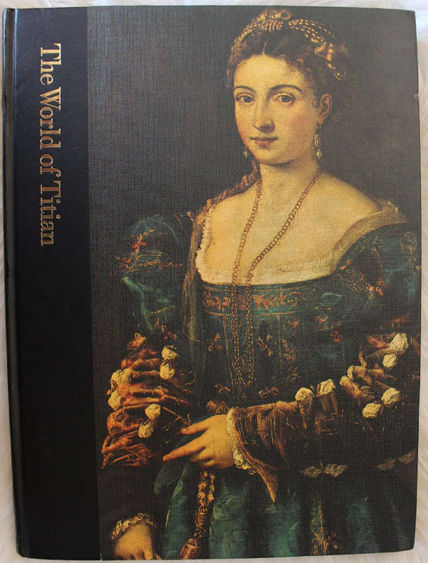 The world of Titian C.1488-1576 , Jay Williams