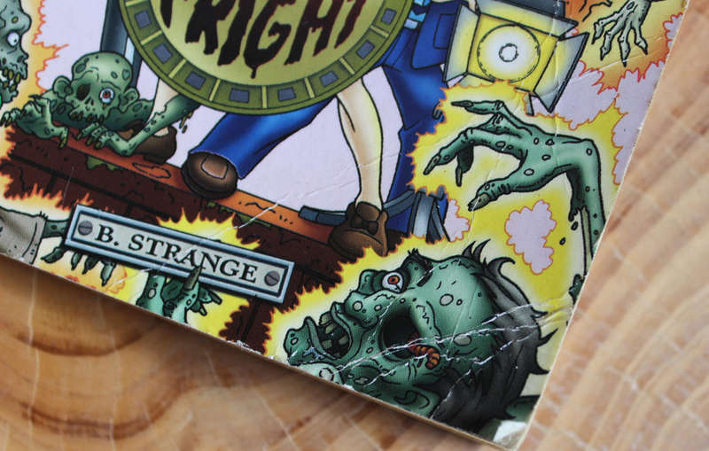 Too ghoul for school, Stage Fright - B. Strange