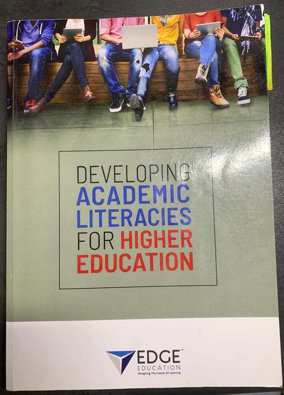 DEVELOPING ACADEMIC LITERACIES FOR HIGHER EDUCATION