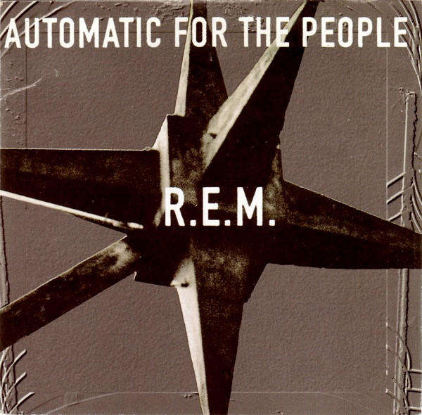 R.E.M.-Automatic For The People