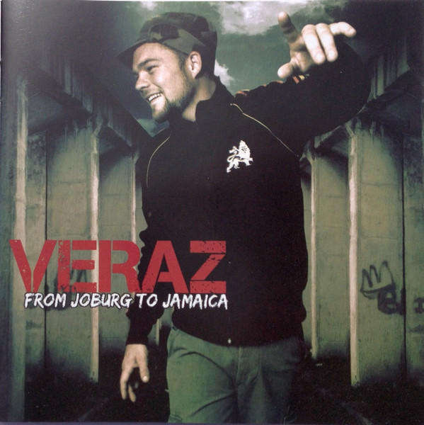 Veraz-From Joburg To Jamaica