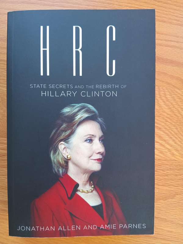 HRC:: State Secrets and the Rebirth of HILLARY CLINTON