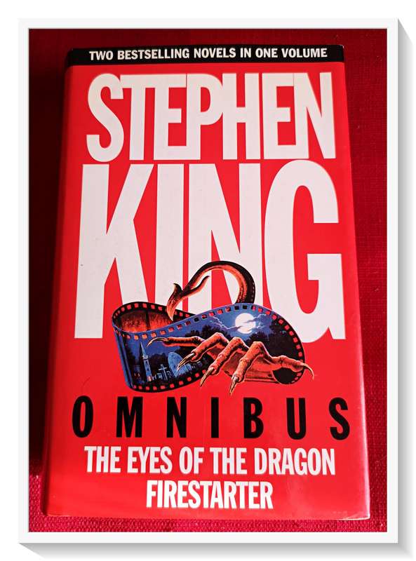 Stephen King Omnibus - Eyes of the Dragon & Firestarter - Little Brown 2000 - Large Hardcover ***