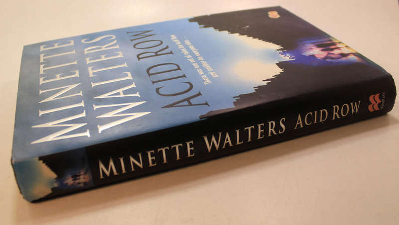 Acid Row by Minette Walters Hardcover Book