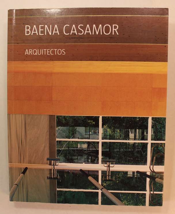 Arquitectos Reflejos/Reflections by Baena Casamor Softcover Book