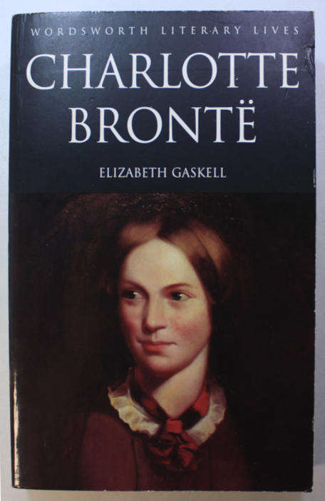 Charlotte Bronte by Elizabeth Gaskell Softcover Book