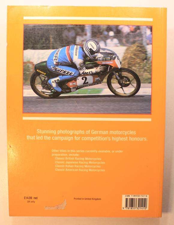 Classic German Racing Motorcycles by Mick Walker Softcover Book