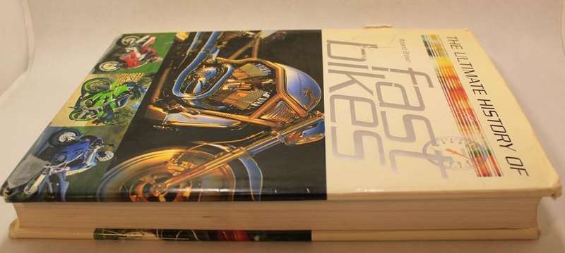 The Ultimate History of Fast Bikes by Roland Brown Hardcover Book