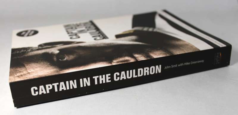 Captain In The Cauldron The John Smit Story John Smit with Mike Greenaway Softcover Book