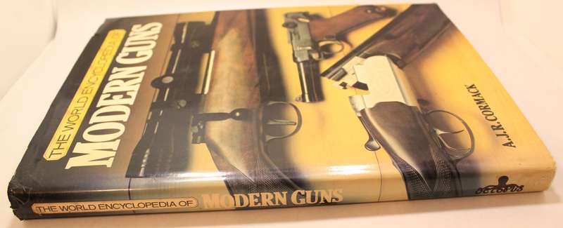 The World Encyclopedia of Modern Guns by AJR Cormack Hardcover Book