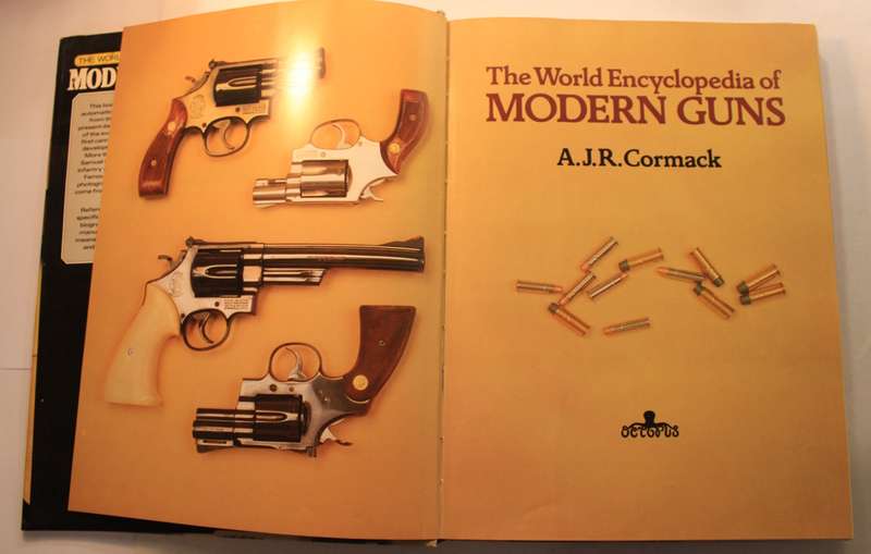 The World Encyclopedia of Modern Guns by AJR Cormack Hardcover Book