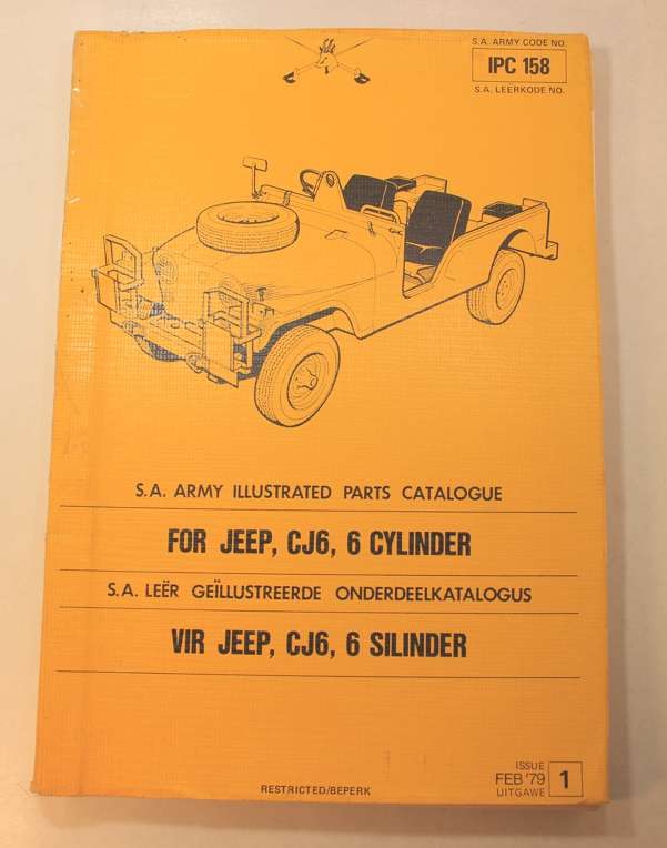SA Army Illustrated Parts Catalogue Jeep, CJ6, 6 Cylinder Softcover Book
