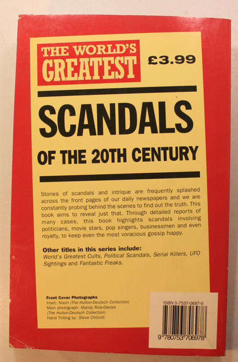 The World's Greatest Scandals of the 20th Century Edited by Nigel Blundell Softcover Book