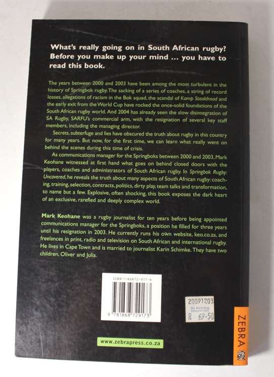 Springbok Rugby Uncovered The Inside Stories of SA Rugby's Controversies by Mark Keohane Softcover