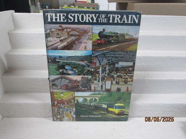 HARDCOVER TRAIN BOOK: THE STORY OF THE TRAIN