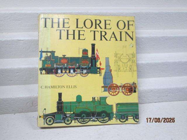 BOOK - THE LORE OF THE TRAIN