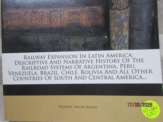 BOOK - RAILWAY EXPANSION IN LATIN AMERICA
