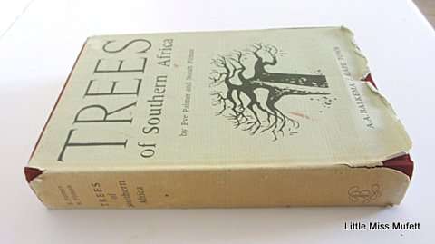 Trees of Southern Africa Eve Palmer and Noah Pitman
