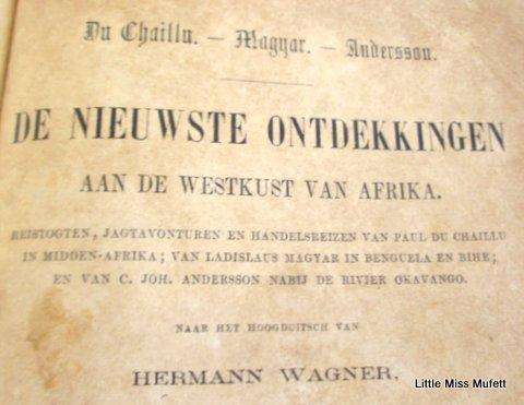 De nieuwst ontdekkingen aan die westkust van afrika book hermann wagner 1866