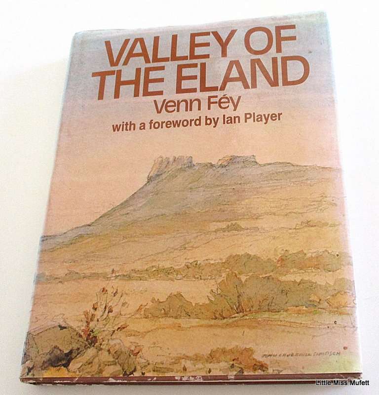 VALLEY OF THE ELAND --VEN FEY