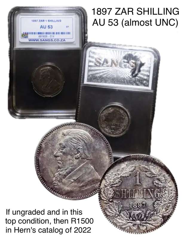 1897 ZAR Shilling. Graded AU 53, a top condition