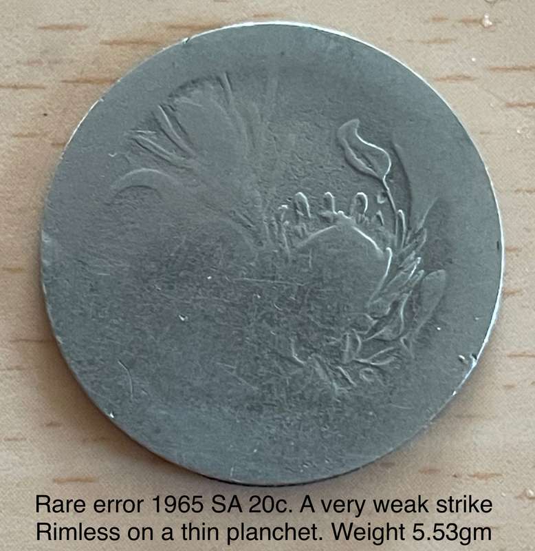 Rare error 1965 SA 20 cents. A very weak strike on a rimless thin planchet. See with photos